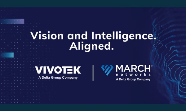 VIVOTEK攜手March Networks整合AI影像安防與雲端管理，共建全球智慧安防生態系